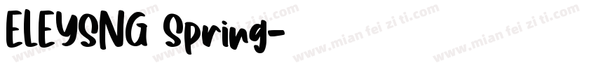 ELEYSNG Spring字体转换